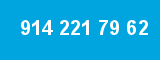 914 221 79 62 914 221 79 62